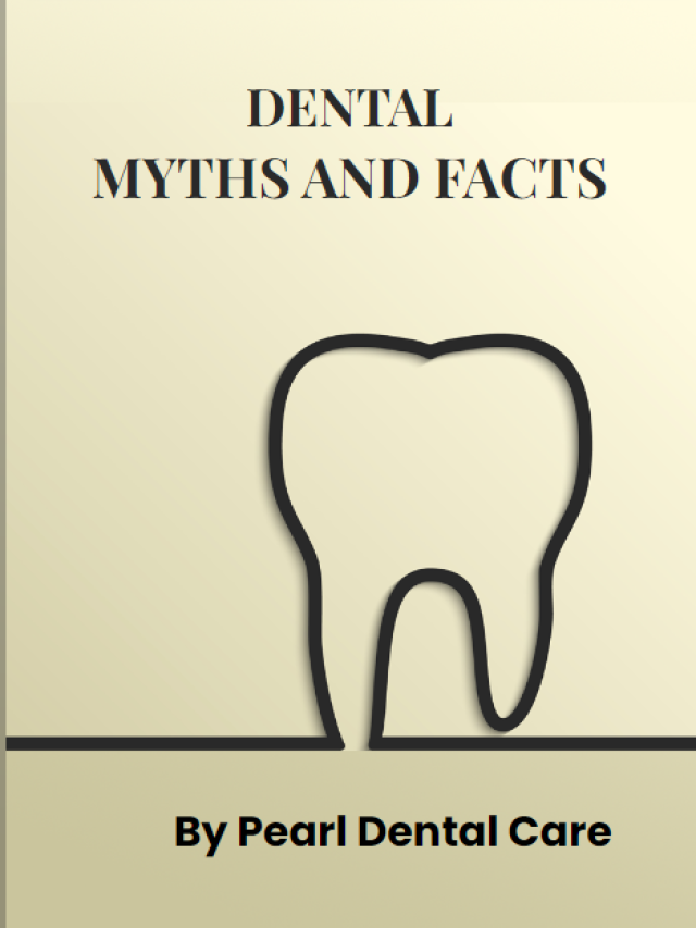 Dental Myths and Facts